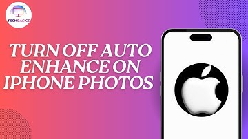 How to Turn Off Auto Enhance on iPhone Photos