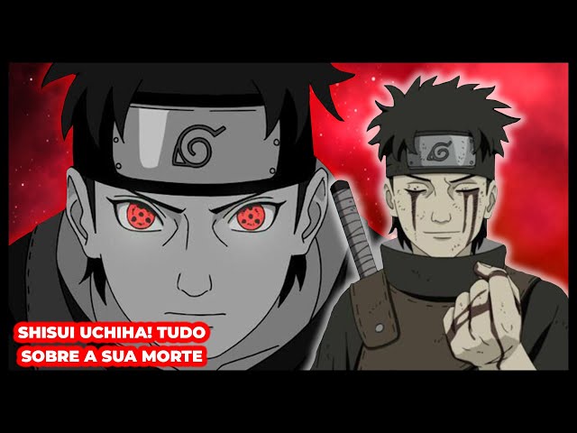 Shisui Uchiha. Qual a verdade por trás da sua morte? 