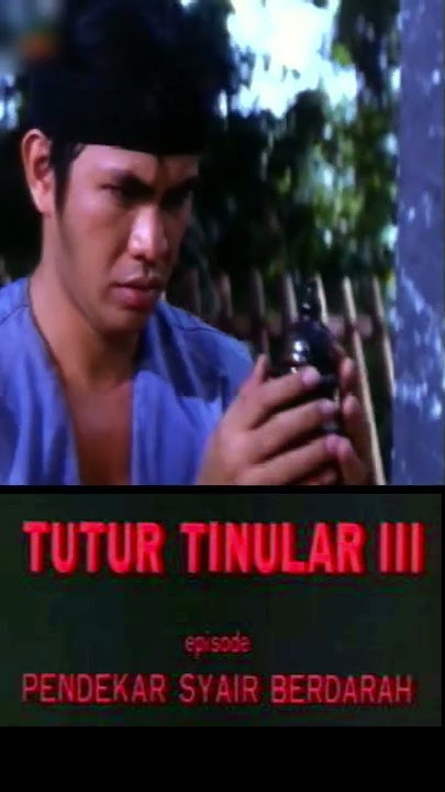 Tutur Tinular 3 Pendekar Syair Berdarah Part2