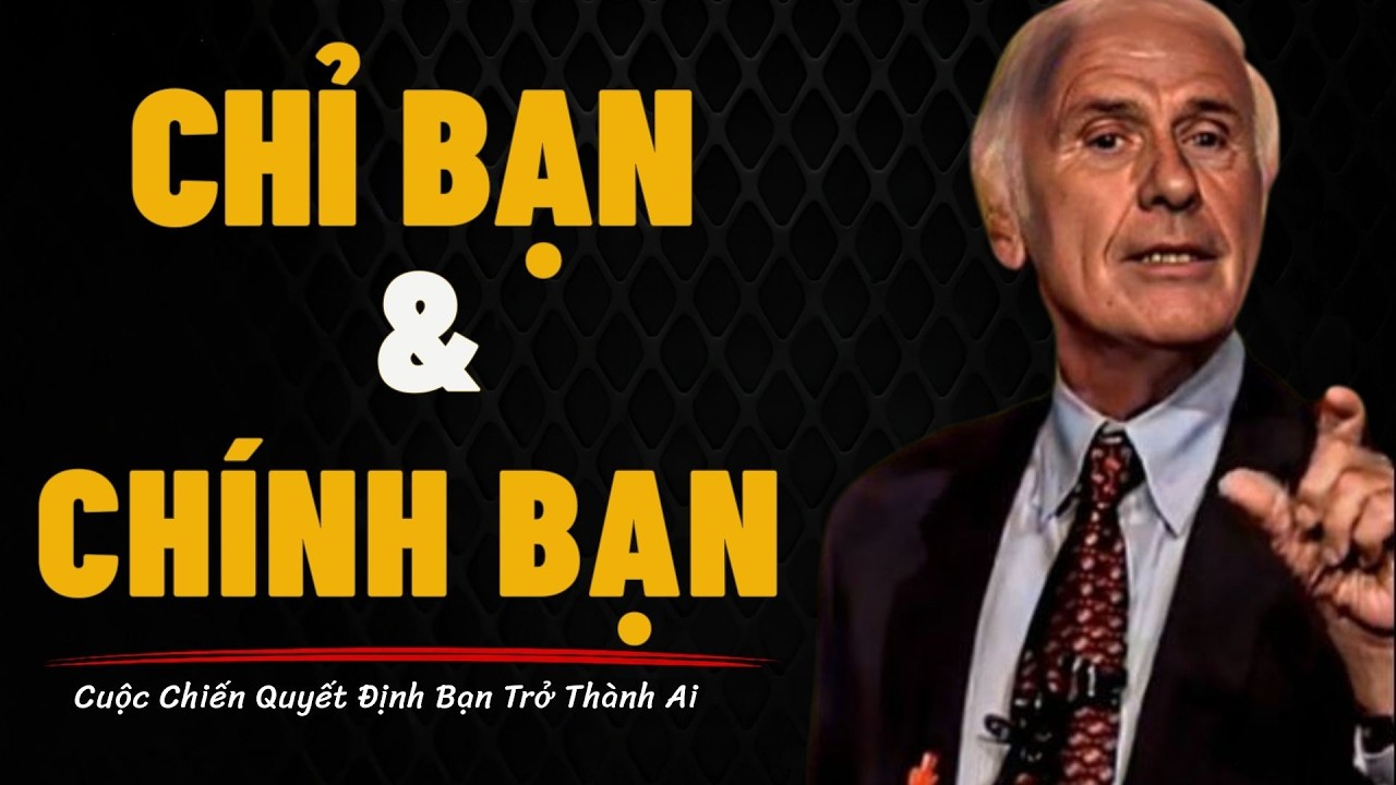 You vs You – Cuộc Chiến Thầm Lặng Quyết Định Cả Cuộc Đời |động lực jim rohn