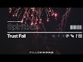 Miniature de la vidéo de la chanson Trust Fall