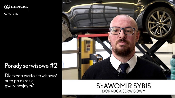 PORADY SERWISOWE #2 - Dlaczego warto serwisować samochód, po okresie gwarancyjnym?