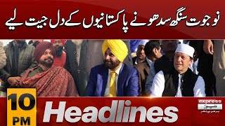 Navjot Singh Sidhu Big Statement | News Headlines 10 PM | 24 Jan 2024 | Express News