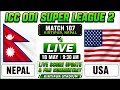 🔴 Nepal vs Scotland LIVE | Nepal Live Match Today | Live Score & Hindi Commentary | CWC League 2