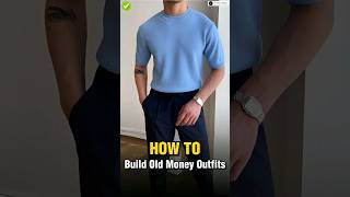 How To Build an Old Money Wardrobe ✅ || #shorts #viral