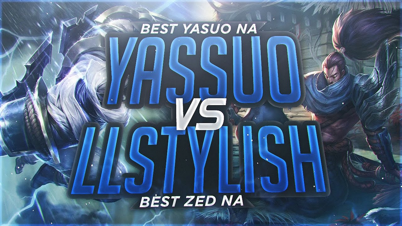 BEST ZED NA VS BEST YASUO NA | YASSUO VS LL STYLISH