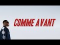 Joé Dwèt Filé - Comme avant (Paroles)