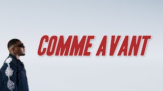 Video thumbnail of "Joé Dwèt Filé - Comme avant (Paroles)"