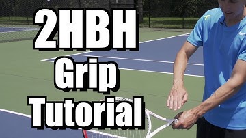 Two Hand Backhand Grip Tutorial - Tennis Lesson - Grip Instruction