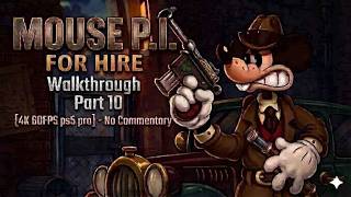 MOUSE P.I FOR HIDE Walkthrough part 10 [4K 60FPS ps5 pro] - No Commentary