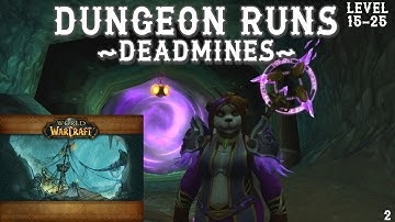 World of Warcraft | Deadmines | Dungeon Runs