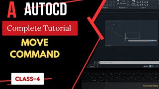 MOVE COMMAND IN AUTOCAD | CLASS 4