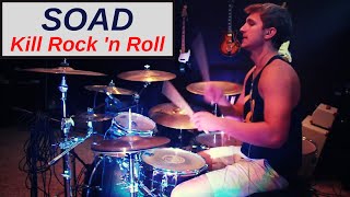 System of a Down | Kill Rock 'n Roll | Drum Cover