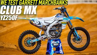Motocross Action tests Garrett Marchbanks Club Mx Yamaha YZ250F