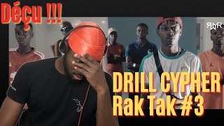 RWMR Drill Cypher - Rak Tak 3 (DÉÇU ou PAS DEÇU ???) | [REACTION]