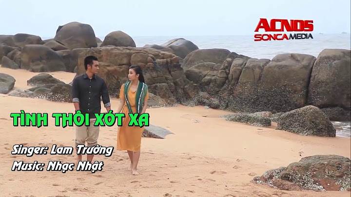 Karaoke Tình Thôi Xót Xa Lam Trường