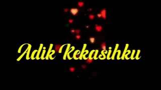 ADIK KEKASIHKU - ORIGINAL MINI ALBUM RIBAS