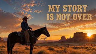 My Story Is Not Over | Deep Emotional Worship Song That Restores Hope