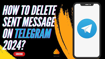How to Delete Sent Message on Telegram 2024?