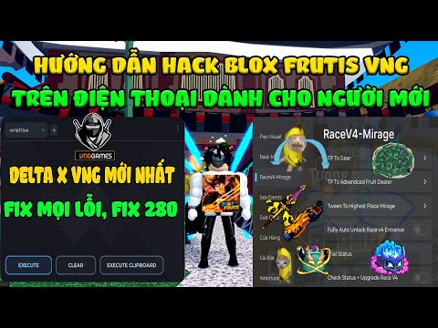 Hướng dẫn hack Blox Fruits 22 Delta X VNG mới trên điện thoại: Auto farm, tìm đảo tộc V4, Kata V2 Hướng dẫn hack Blox Fruits 22 Delta X VNG mới trên điện thoại: Auto farm, tìm đảo tộc V4, Kata V2