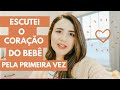 PRIMEIRA CONSULTA DE PRÉ NATAL | ESCUTANDO O CORAÇÃO DO BEBÊ| NOSSA SEXTA FEIRA