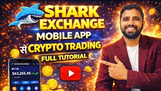 Shark Exchange Mobile App se Crypto Trading kaise kare? Shark Exchange Crypto Trading full tutorial screenshot 4