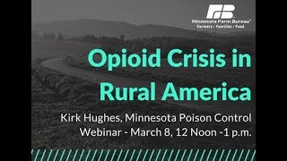 Opioid Crisis in Rural America Webinar