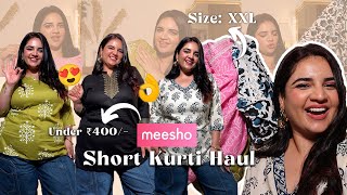MEESHO Short Kurti Haul Under ₹400 in Size XXL!?!🤭