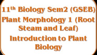 Introduction of plant biology - 11th Biology Semester-2 Eng.Med By Jolly Joshipura (GSEB) screenshot 2
