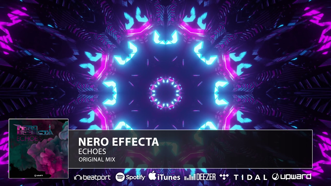 Watch Nero Effecta - Echoes (Original Mix) on YouTube Watch Nero Effecta - Echoes (Original Mix) on YouTube