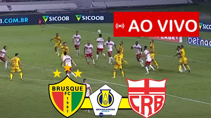 BRUSQUE x CRB AO VIVO BRASILEIRÃO SÉRIE B 2024 JOGO AO VIVO