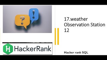 17.Weather Observation Station 12| SQL HackerRank | hackerrank solution | Rajanikanth Gaja