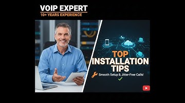 VoIP Expert with 10 Years Experience Shares Top Installation Tips