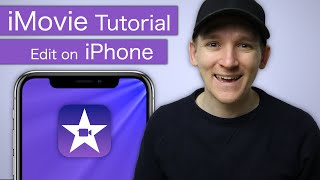 How To Use iMovie On iPhone - Step-By-Step For Beginners