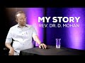 My Story with Rev. Dr. D. Mohan | Life Story of Rev. Dr. D. Mohan | E02