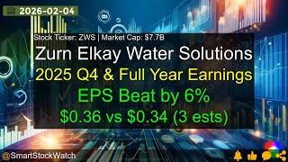 Zurn Elkay Water Solutions (ZWS|$7.7B) - 2025 Q4 & Full Year Earnings Analysis thumbnail