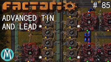 [Factorio] Angels & Bobs Ep 85: Advanced Lead And Tin (Tutorial/Walkthrough)