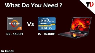 Ryzen 5 4600H Vs Intel Core i5 - 10300H | In-depth Comparison