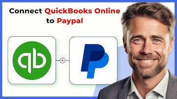 How to Connect Quickbooks to PayPal (Full 2024 Guide)