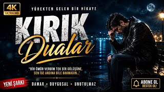 Kirik Dualar 💔 En Duygusal Damar Arabesk Şarkı 2026 Yüreğe Dokunan Yeni Arabesk