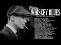 Best Whiskey Blues Music |  Blues Music Playlist | Modern  Blues /Rock Ballads Top Vol 2