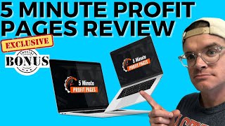 5 Minute Profit Pages Review ❌ BONUSES EXPIRING SOON