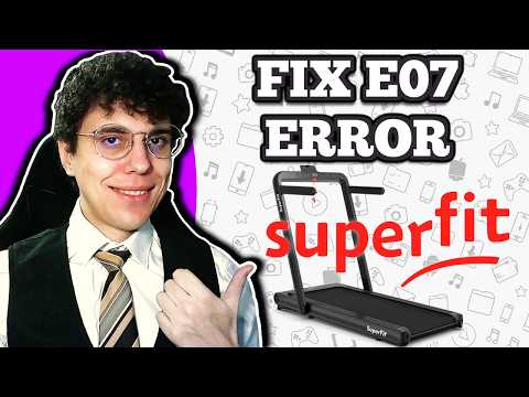 How to Fix E07 On SuperFit Treadmill | Troubleshooting Guide