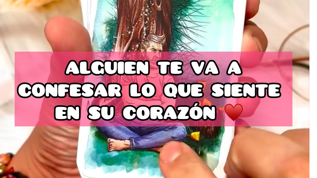 ALGUIEN TE VA A CONFESAR LO QUE SIENTE EN SU CORAZÓN!♥️ - YouTube