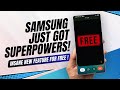 See It To Believe It! Your Samsung Phone Just Got SUPERPOWERS!