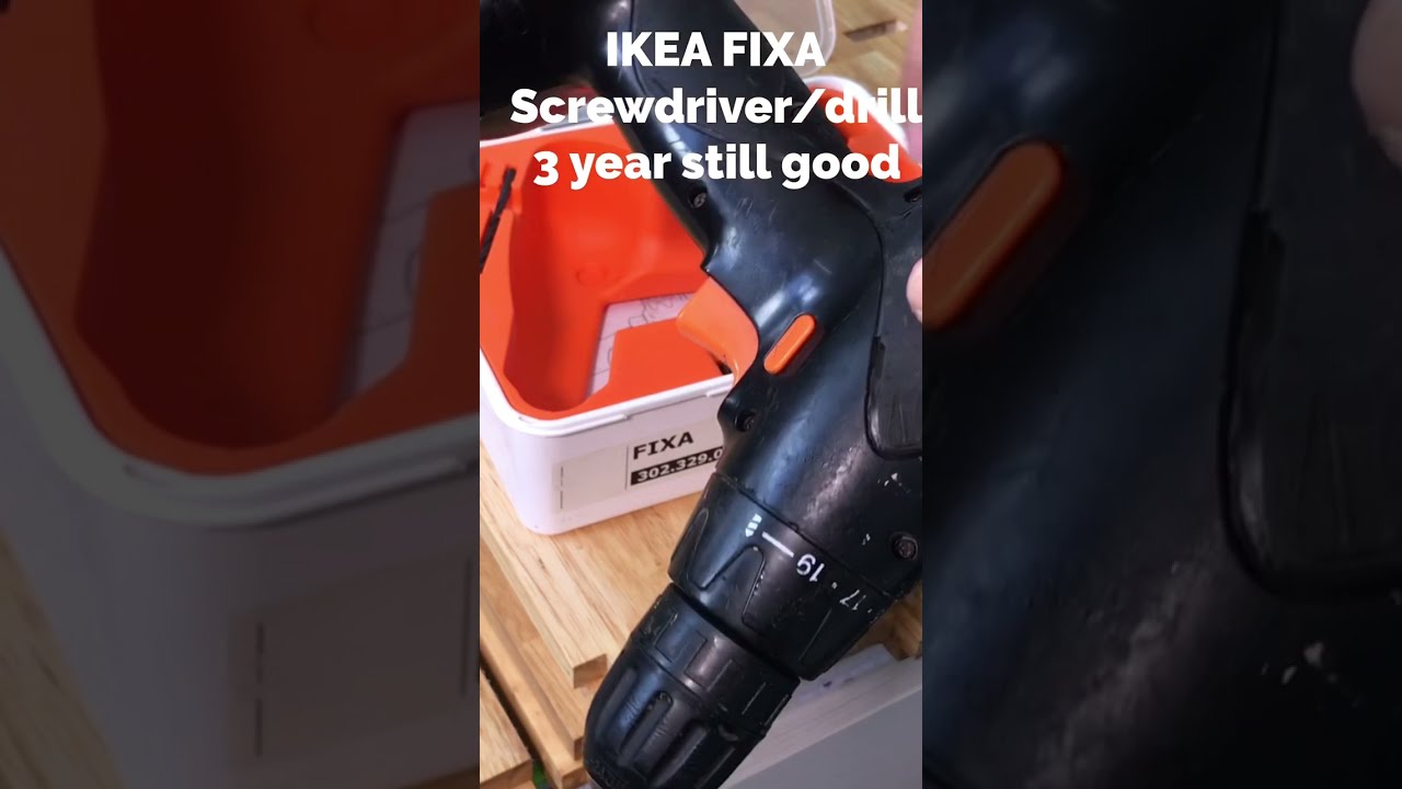 IKEA FIXA Screwdriver drill 3 year still good shorts YouTube