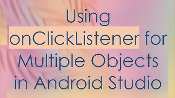 Using onClickListener for Multiple Objects in Android Studio