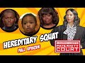 Hereditary Squat: Same Squat, Same Hairline=Same DNA??? (Full Episode) | Paternity Court
