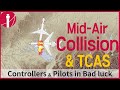 Berlingen midair collision and tcas aka acas  controller and pilot in bad luck atc for you