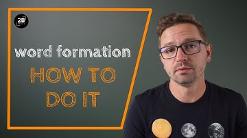 Word Formation for FCE CAE TOEFL IELTS B2 FIRST MATURA ABI | HOW TO DO IT S01E12